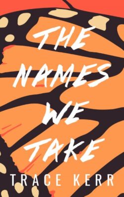 The-Names-We-Take_9781947845169_FC-360x570
